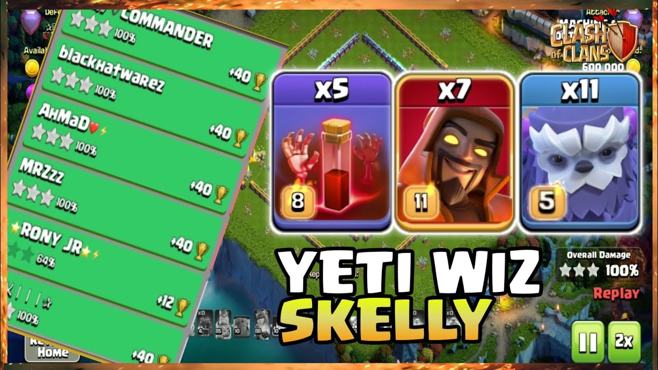 STRONGER!! - New YETI SUPER WIZARD + Skeleton Spell - TH15 Legend Attack Strategy