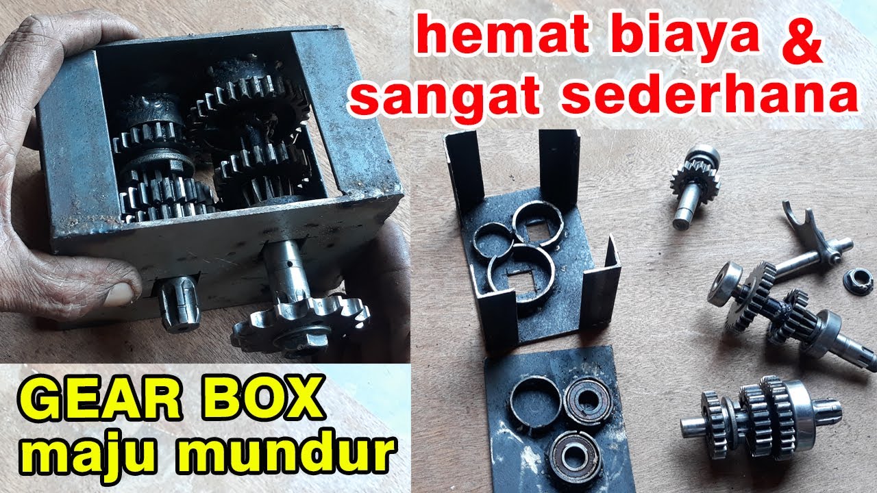 MEMBUAT GEARBOX MAJU MUNDUR SEDERHANA