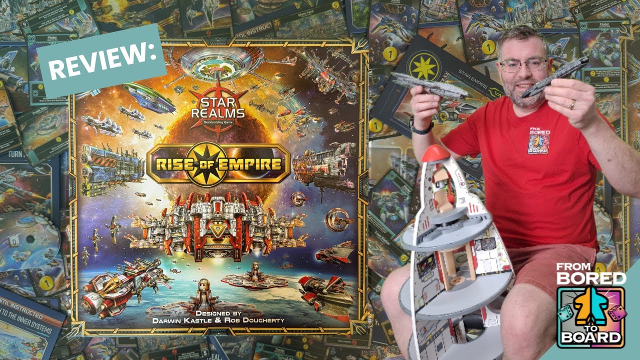A Legacy worth Building? - Star Realms: Rise of Empire Review!