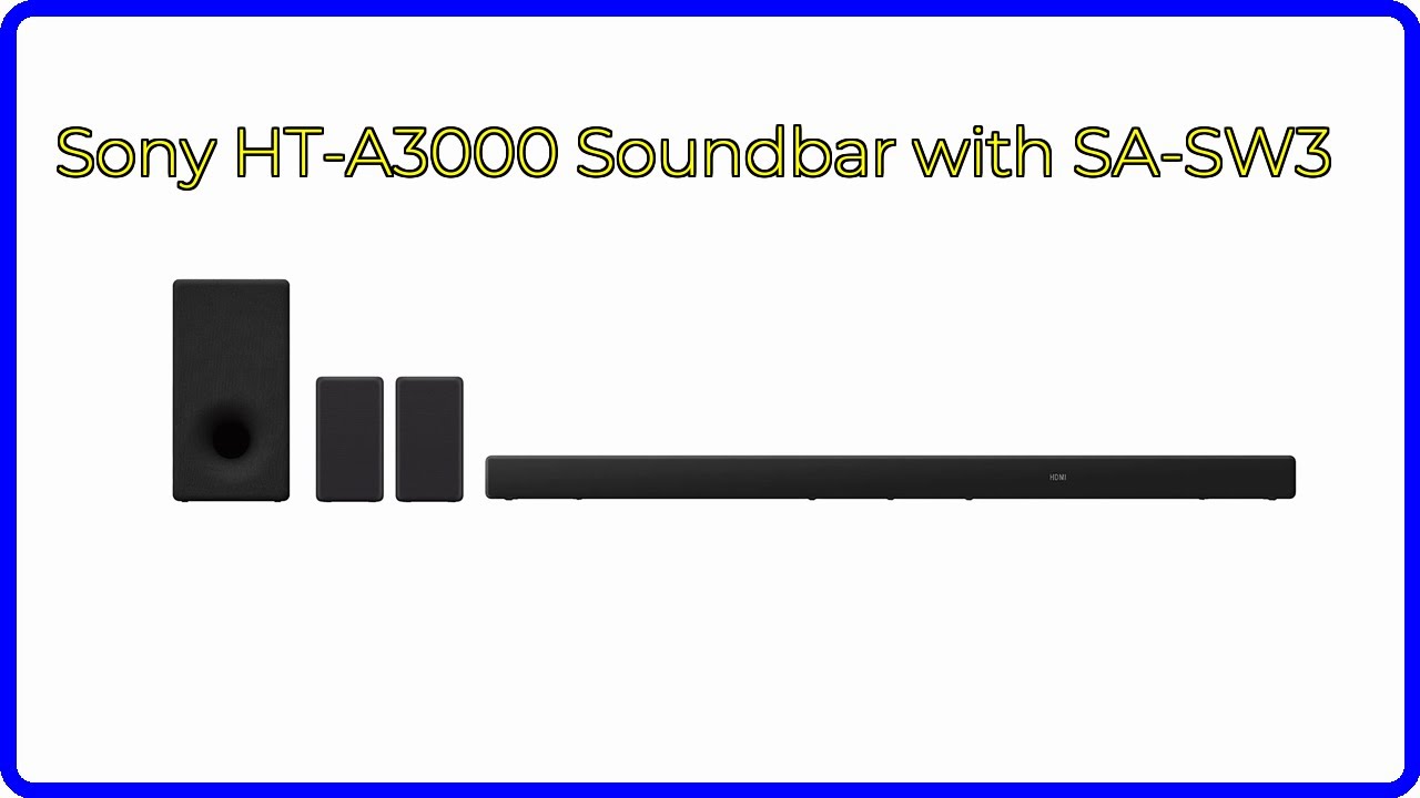 REVIEW (2026): Sony HT-A3000 Soundbar with SA-SW3. First Look.