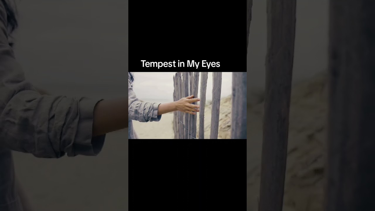 Tempest in My Eyes