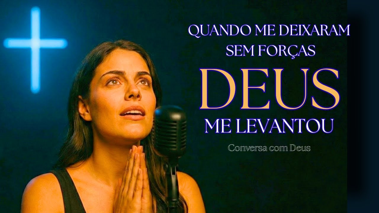 🙏🎶QUANDO ME DEIXARAM SEM FORÇAS, DEUS ME LEVANTOU PELO NOME