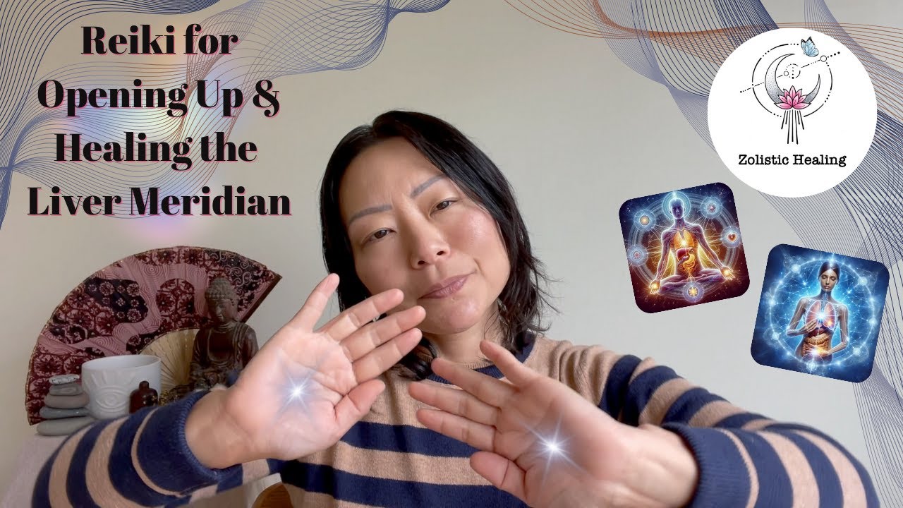 Open Up & Heal the Liver Meridian | Spiritual Consciousness, Flow | Reiki Energy & Sound Healing