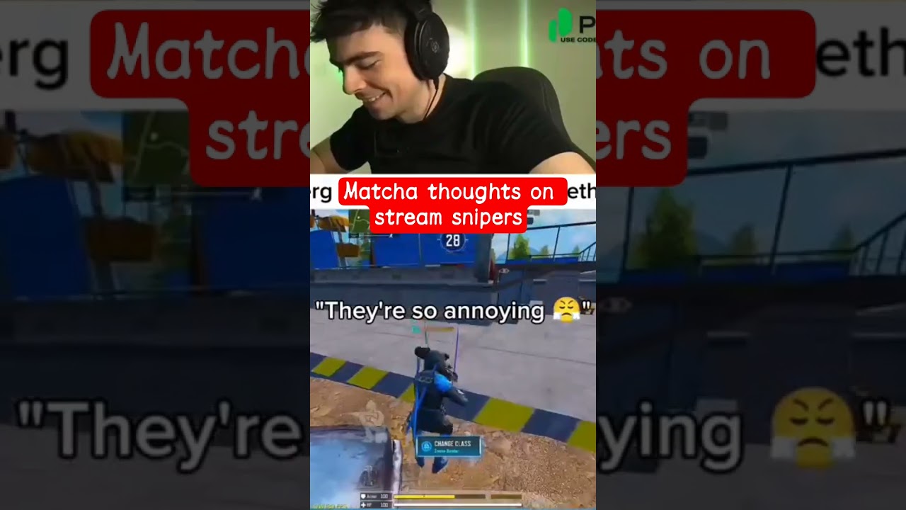 MATCHA honest thought on Stream snipers. FERG and matcha friends 