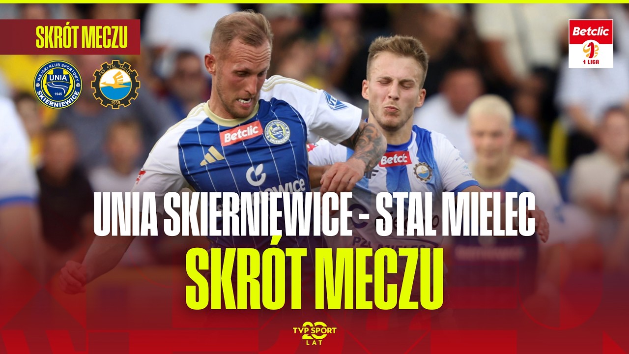 SKR&Oacute;T: UNIA SKIERNIEWICE - STAL MIELEC. HISTORYCZNY START BENIAMINKA! BETCLIC 1 LIGA - 1. KOLEJKA