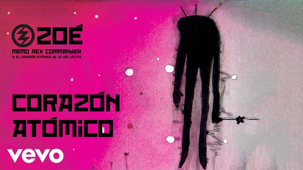 Zoé - Corazón Atómico (Official Lyric Video)
