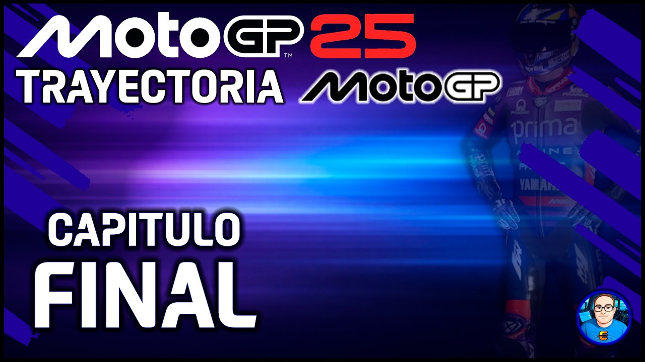 MotoGP 25 | Capitulo FINAL - Modo Trayectoria - EN DIRECTO