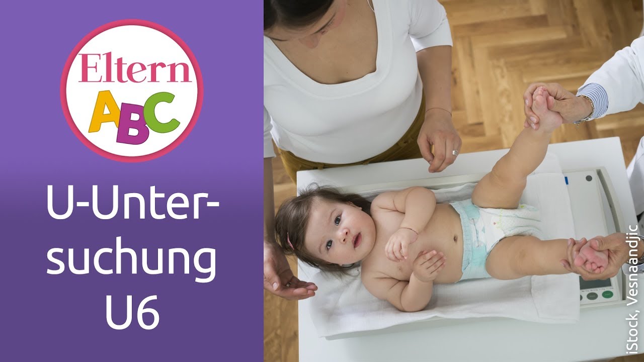 U-Untersuchungen: Was passiert bei der U6? | Baby | Eltern ABC | ELTERN | Elternratgeber