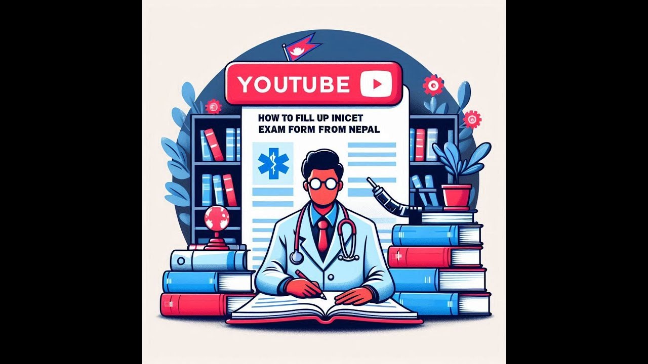 How to fill INICET MD/MS/MDS form from Nepal step by step guide