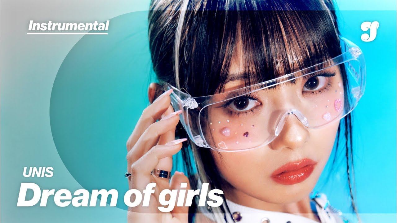 UNIS – Dream of girls (UNIS Ver.) | Instrumental