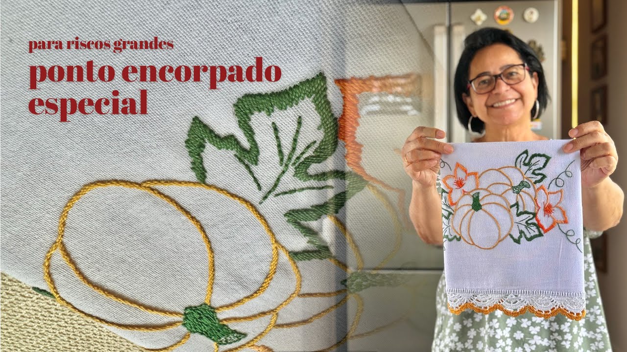 PASSO a PASSO | Bordado encorpado para riscos grandes