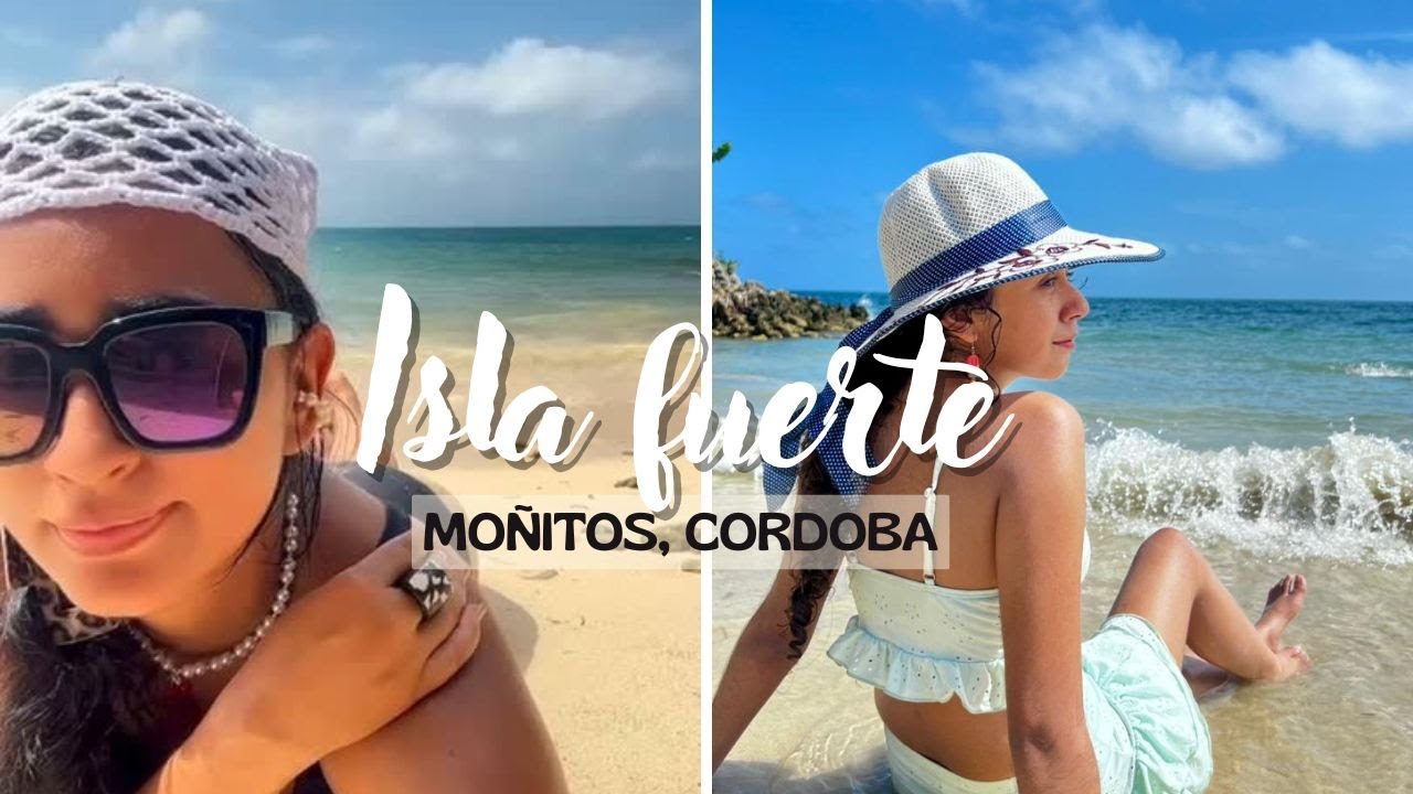 PLAYAS DE MOÑITOS, CÓRDOBA 🏝️ ISLA FUERTE 🏝️ Como llegar y qué hacer