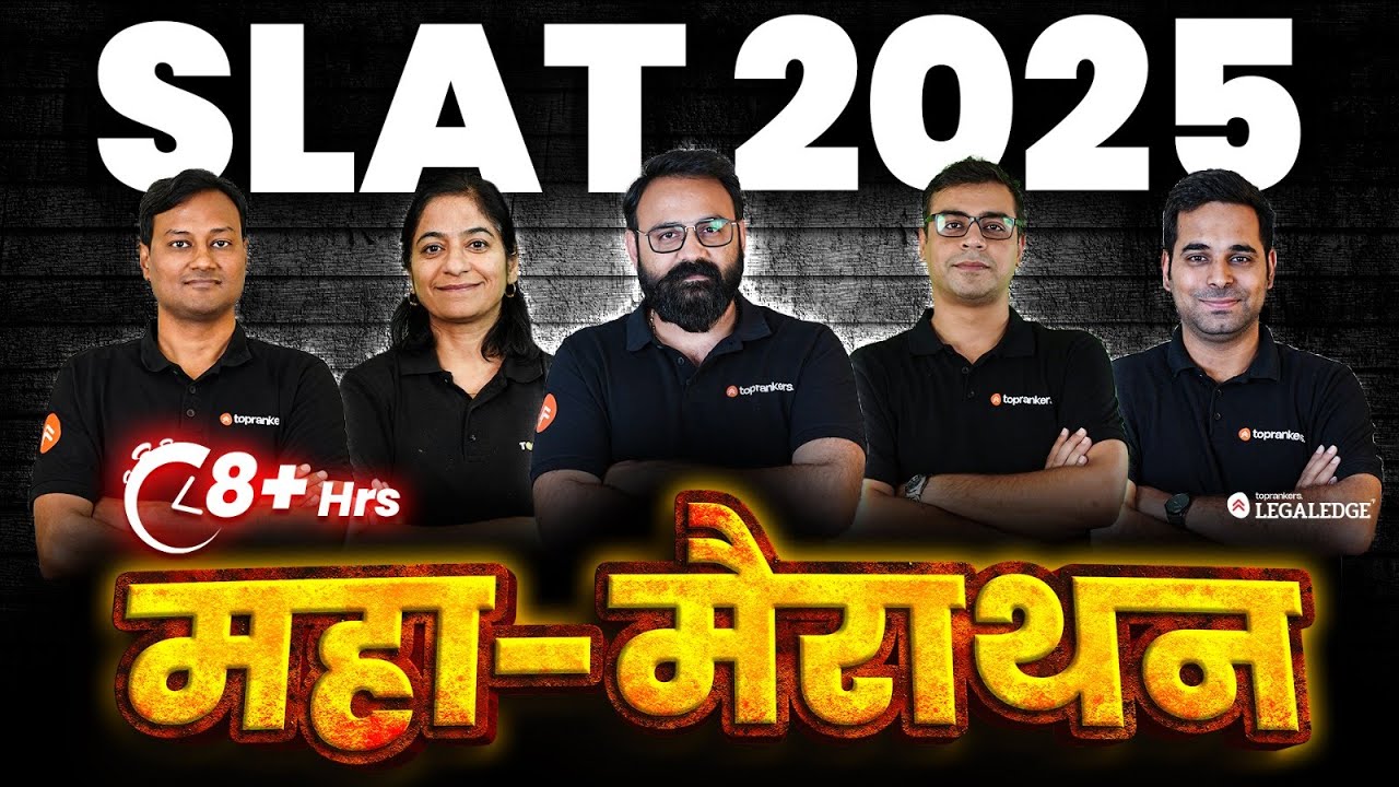 SLAT 2025 Marathon: Most Important Questions for SLAT Law 2025| Revision Marathon for SLAT 2025 Exam