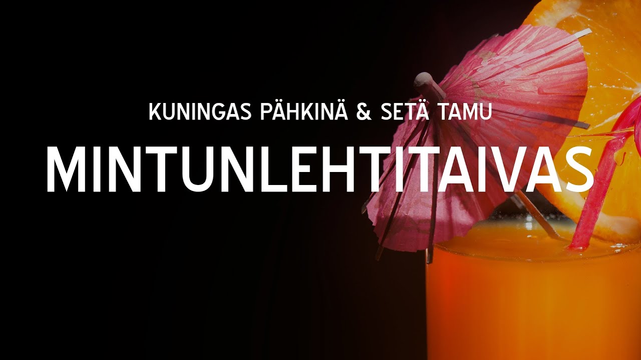Kuningas Pähkinä & Setä Tamu - Mintunlehtitaivas