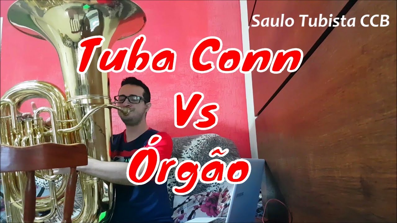 166 - A Gra&ccedil;a inef&aacute;vel de Deus (Tuba Conn e &Oacute;rg&atilde;o) CCB