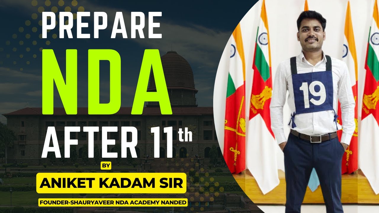 Prepare NDA after 11th & 12th | Aniket Kadam Sir