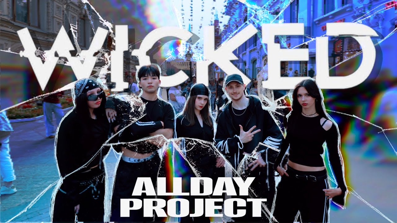 [ K-POP IN PUBLIC ] ALLDAY PROJECT - ‘WICKED’ | dance cover by GLAM