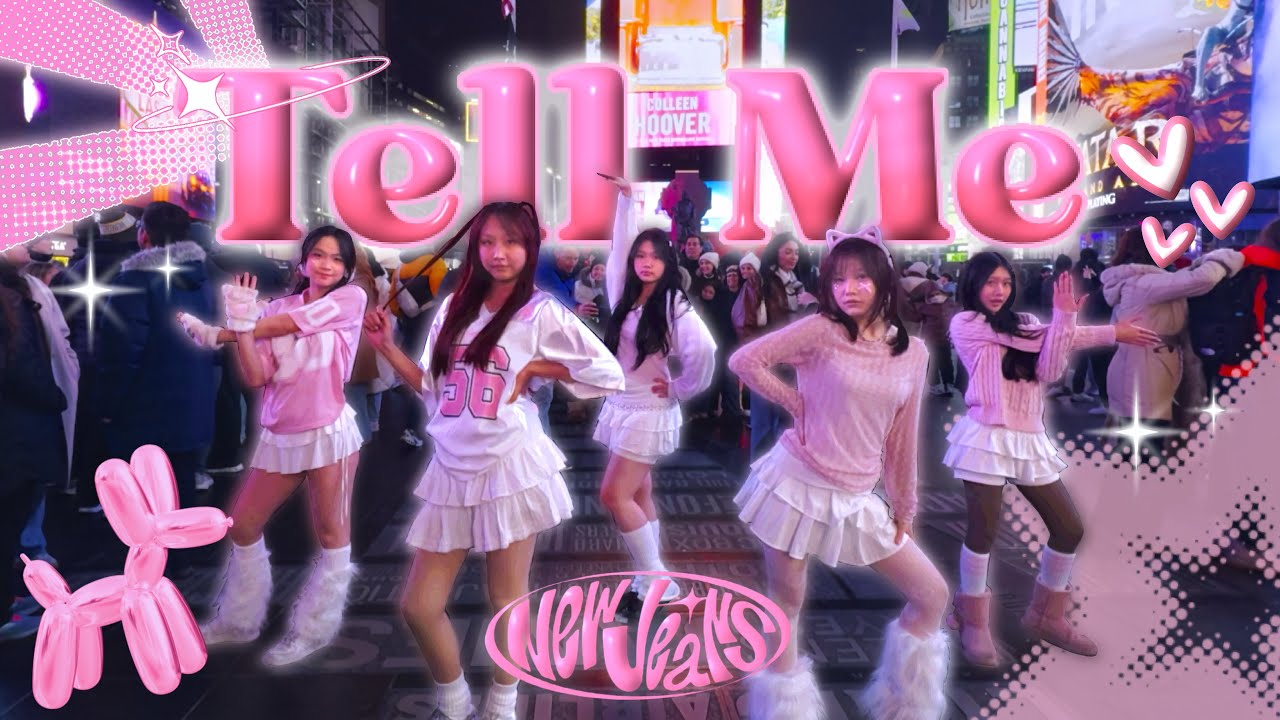 [KPOP IN PUBLIC TIMES SQUARE | 24HR CHALLENGE] WONDER GIRLS (원더걸스) - ‘TELL ME (NEW JEANS VER.)’