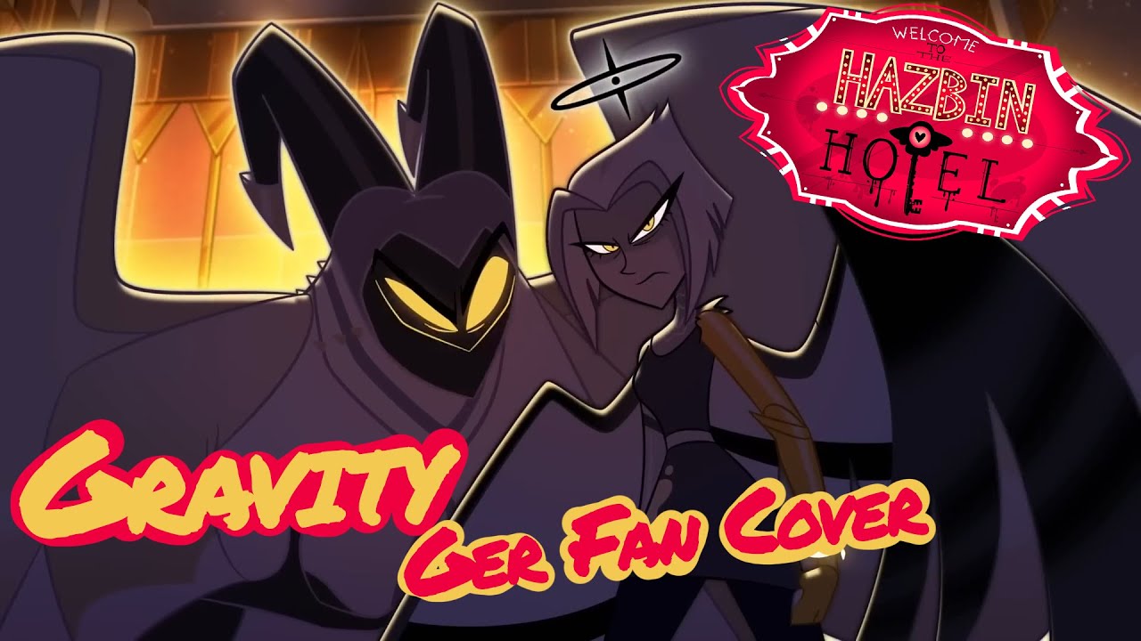 Hazbin Hotel | Gravity (Ger Fan Cover)