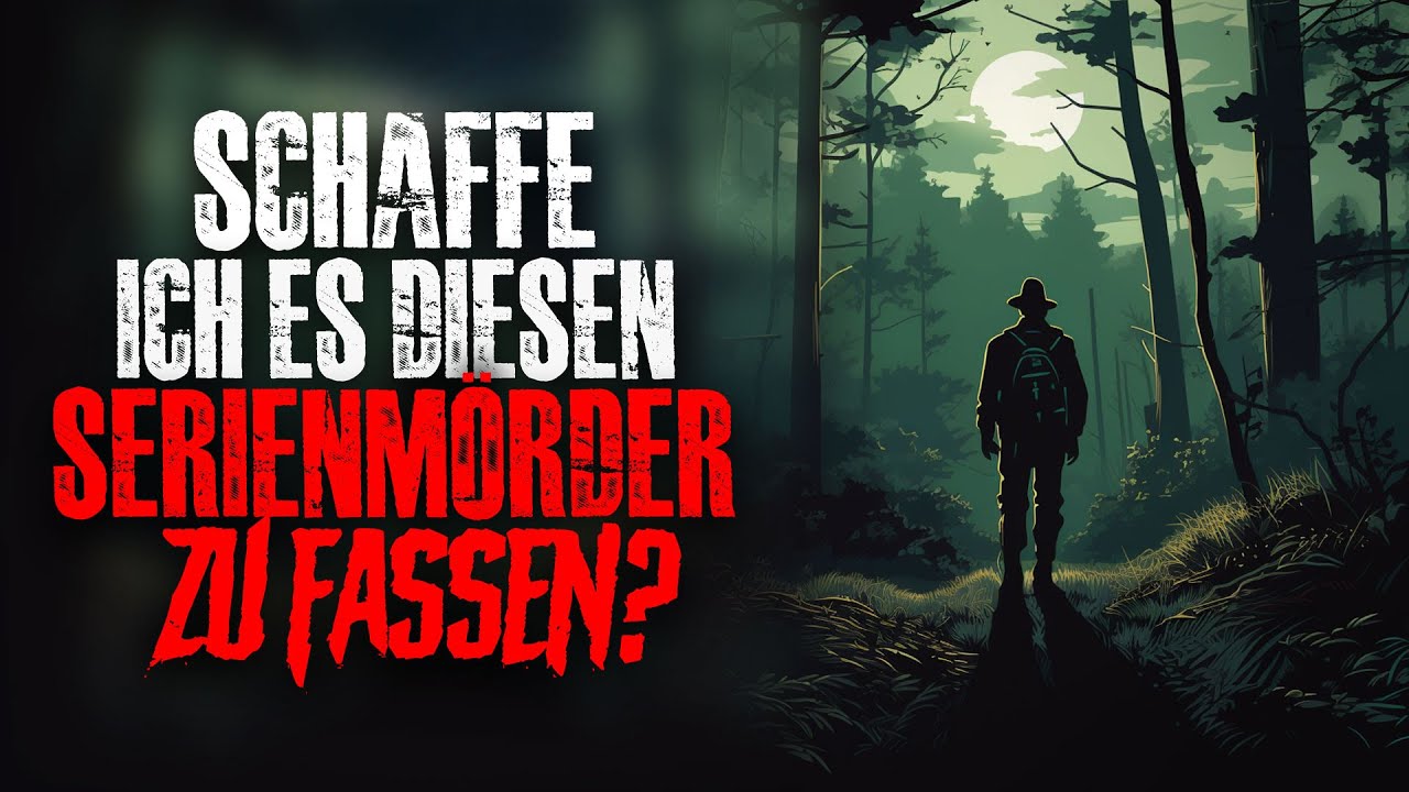 Ich arbeite als Ranger in einem Nationalpark - In meinem Wald lebt ein Serienmörder.. (Creepypasta)