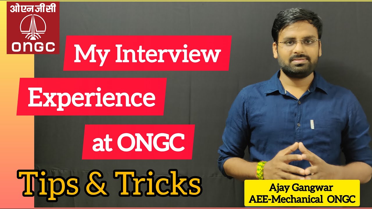 ONGC Interview Experience and Tips to Crack it/ONGC Interview Questions/AEE-Mechanical/Mechanical