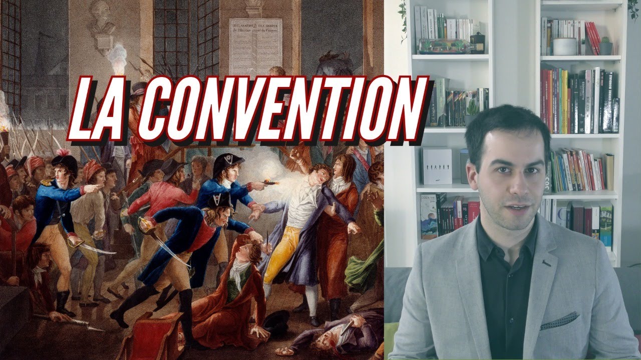 La CONVENTION - 3# Histoire des Constitutions