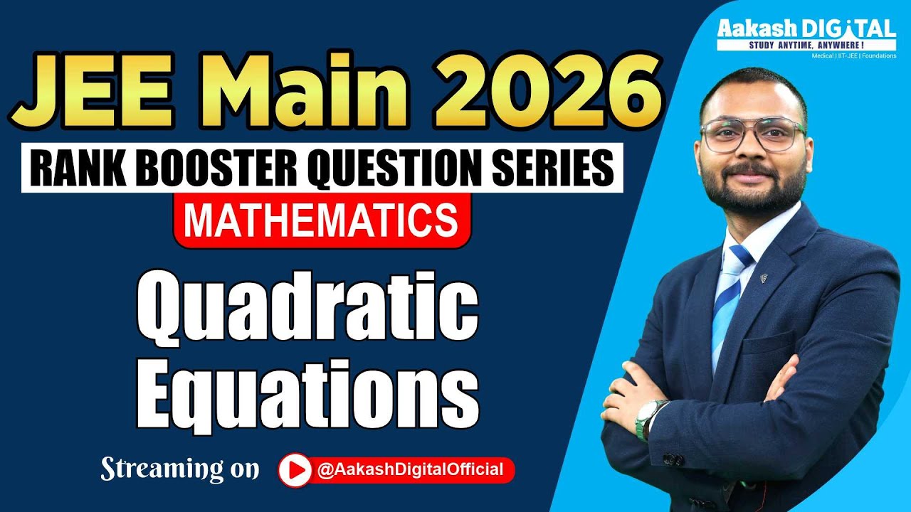 Maths | Quadratic Equations | Rank Booster Question Series | JEE Main 2026