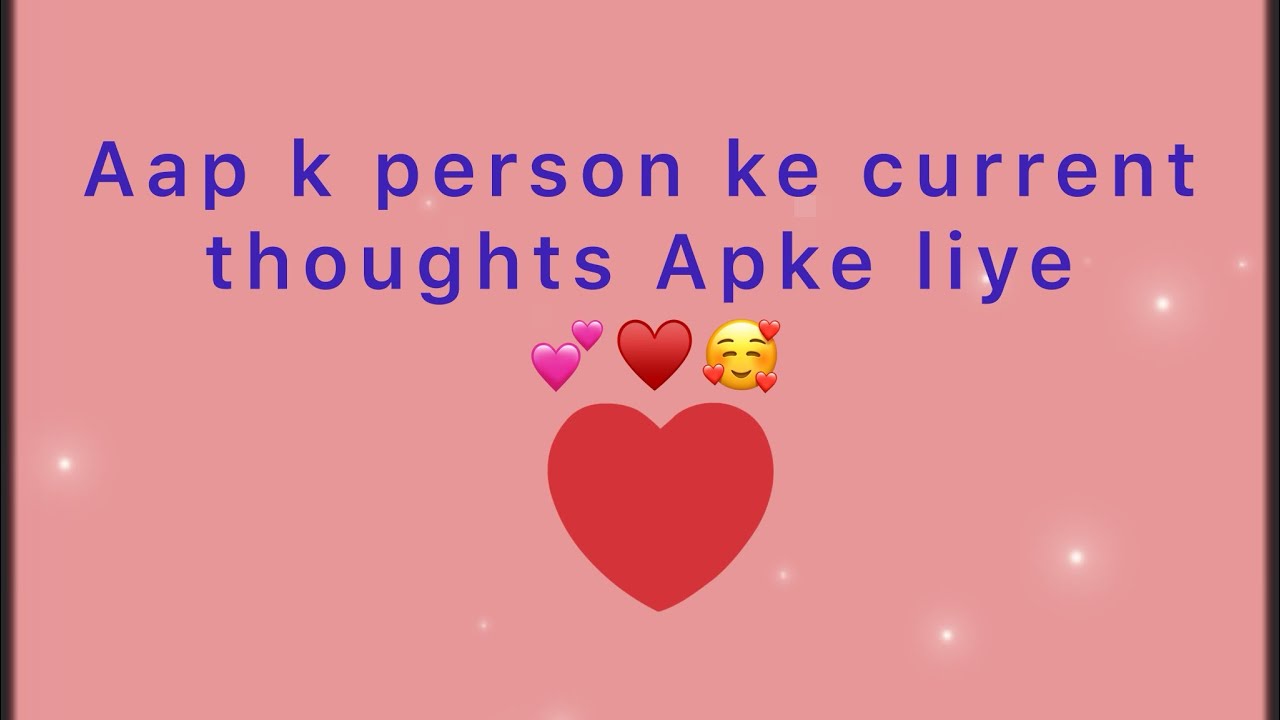 Aap ke person aapke bareme avi kya soch rhe hai 💕😍#hindi#currentfeelings#specificperson#tarot#love