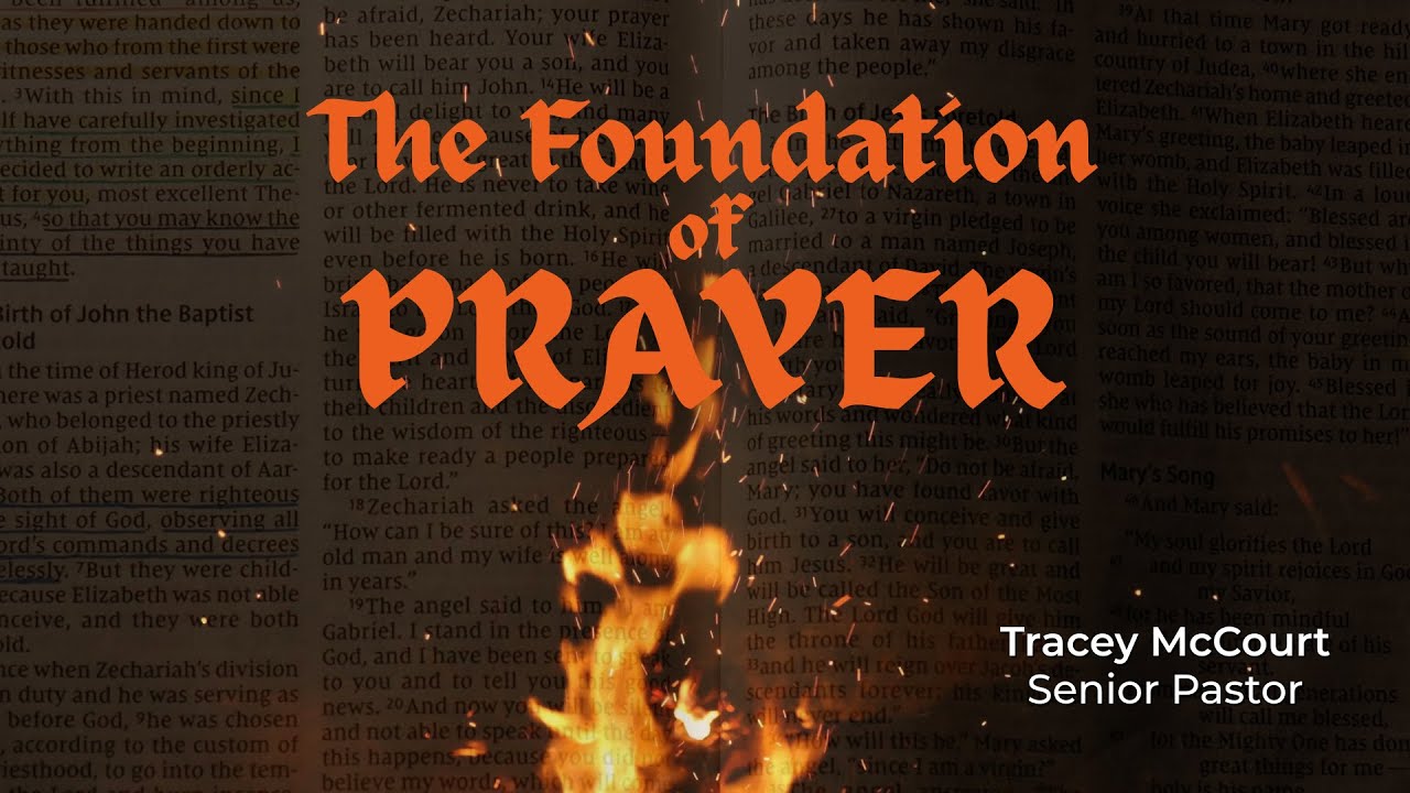 The Foundation Of Prayer - Ps Tracey McCourt - 08/02/2026