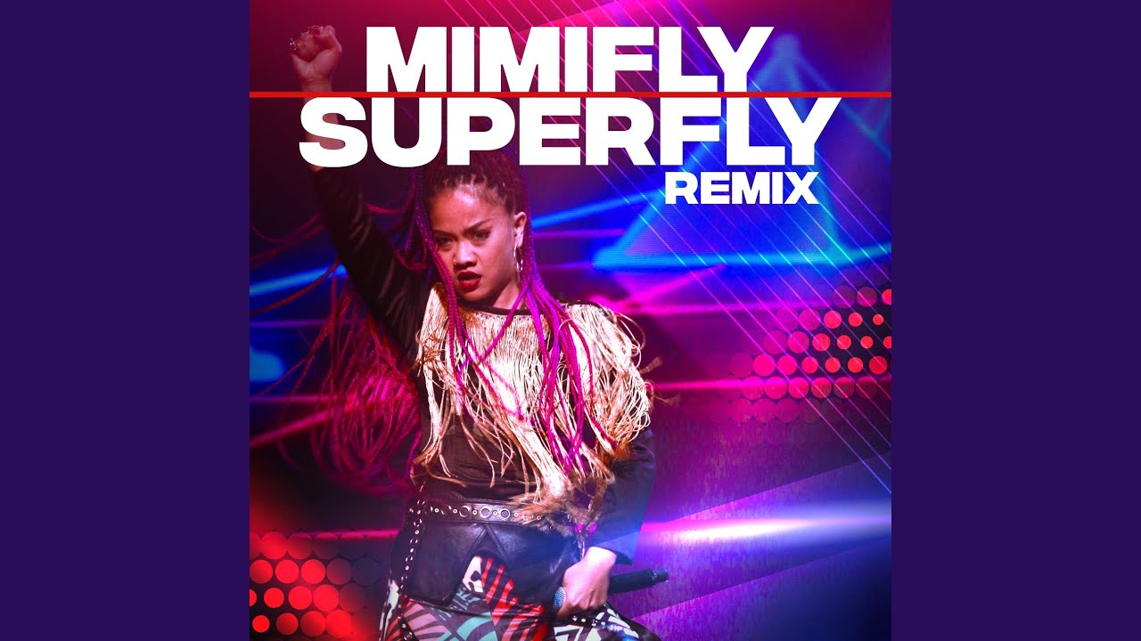 Superfly (Remix)