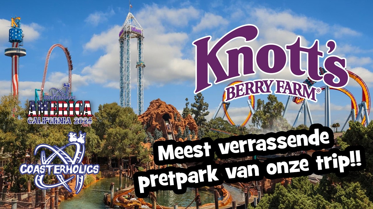 Meest verassende pretpark van onze trip! Knott's Berry Farm  - USA Trip 2026
