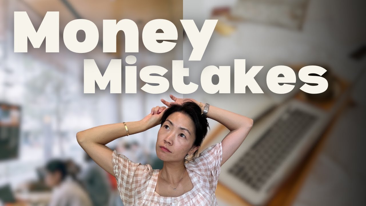 Money Mistakes that cost me THOUSANDS (What YOU should AVOID)