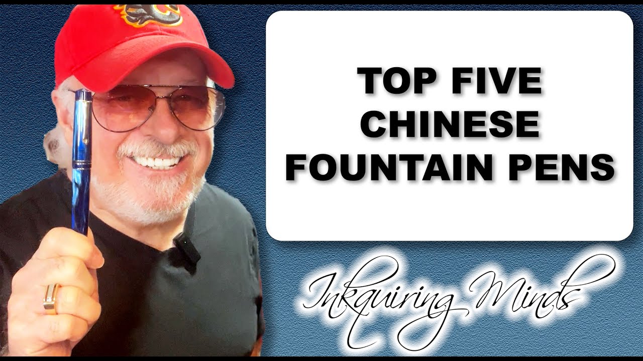 Discover The Absolute Best Chinese Fountain Pens: My Top 5 Picks!