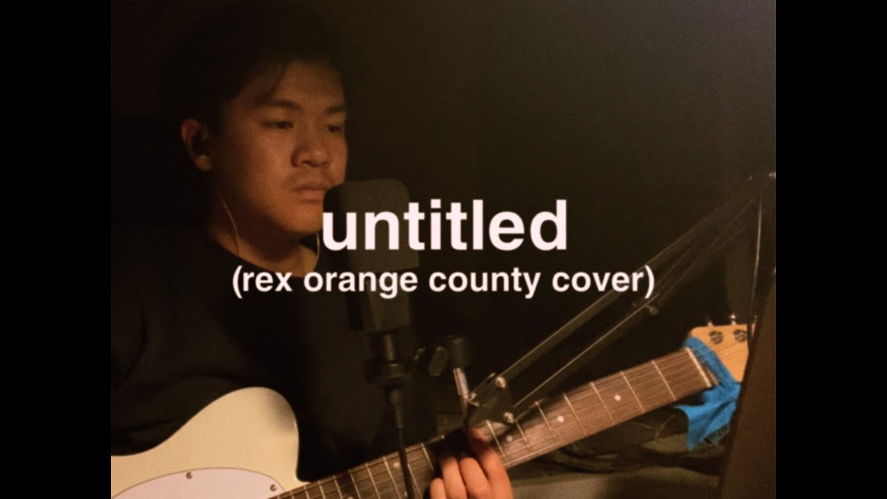 untitled - rex orange county (cover)