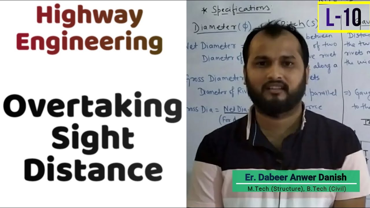 Overtaking Sight Distances & IRC Specifications || Highway Engineering L-10 || dAd Sir