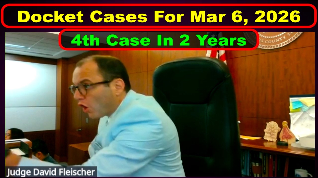Judge Fleischer's Entire Docket From March 6th, 2026  - Vikky's Court Watch