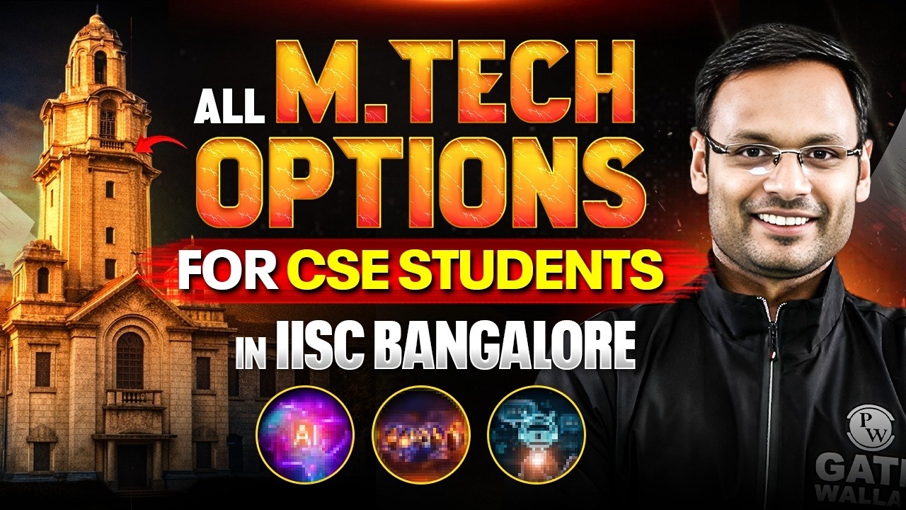 All M.Tech Options for CSE Students in IISc Bangalore | Complete Guide