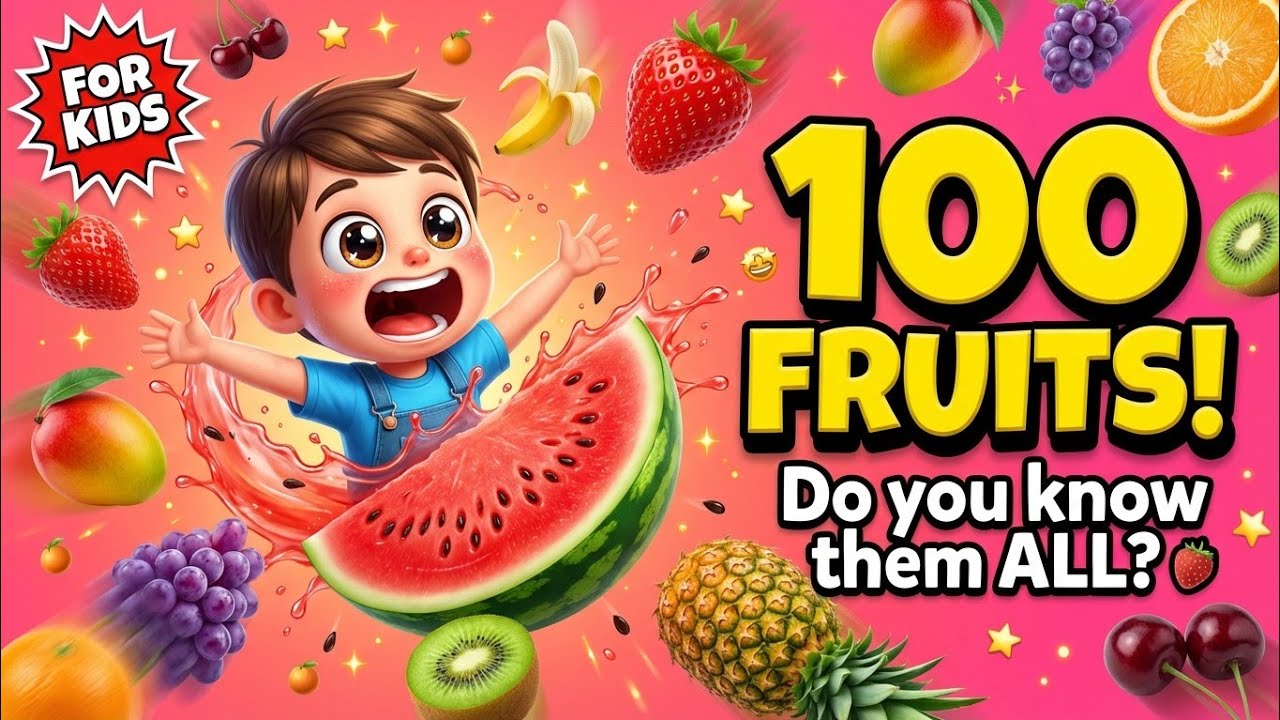 Learn 100 Fruits in English | Kids Vocabulary & Food Names