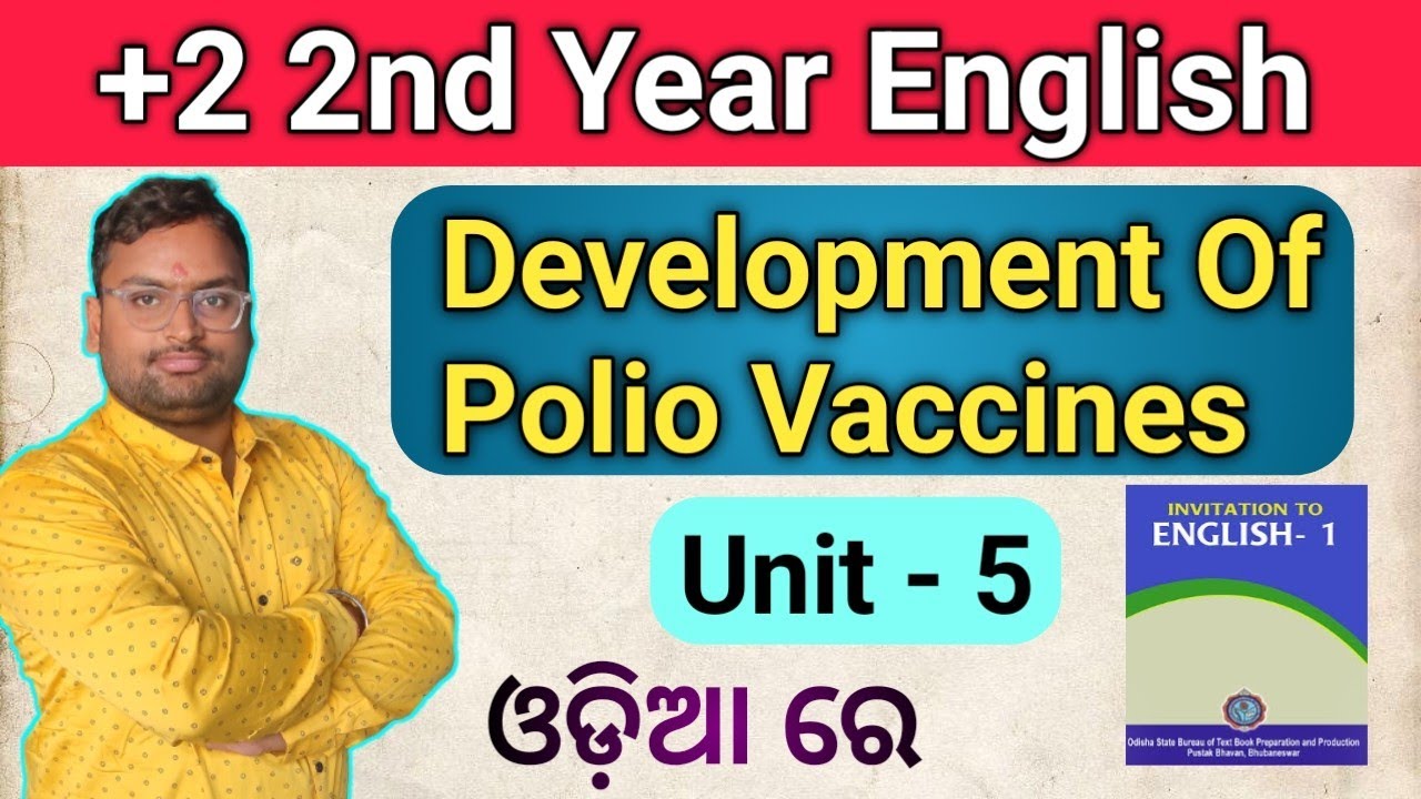 Development Of Polio Vaccines Unit 5 In Odia | +2 2nd Year English | CHSE Odisha | Arts | Science
