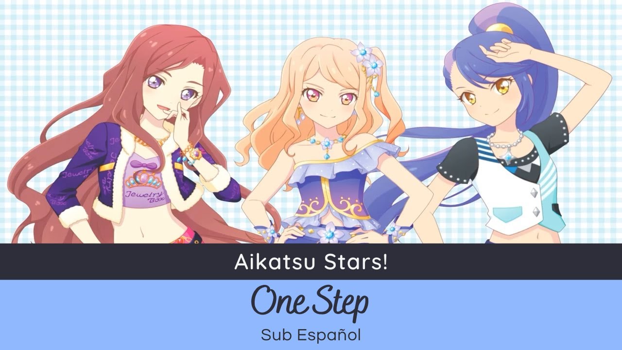 Aikatsu Stars! - One Step (SKY-GIRL) [Sub Español]