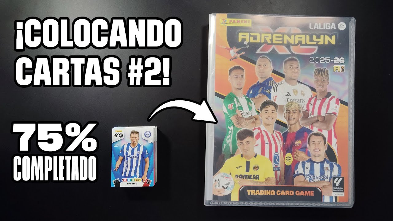 ¡¡¡Colocando Cartas de Adrenalyn XL 2025-26!!! #2