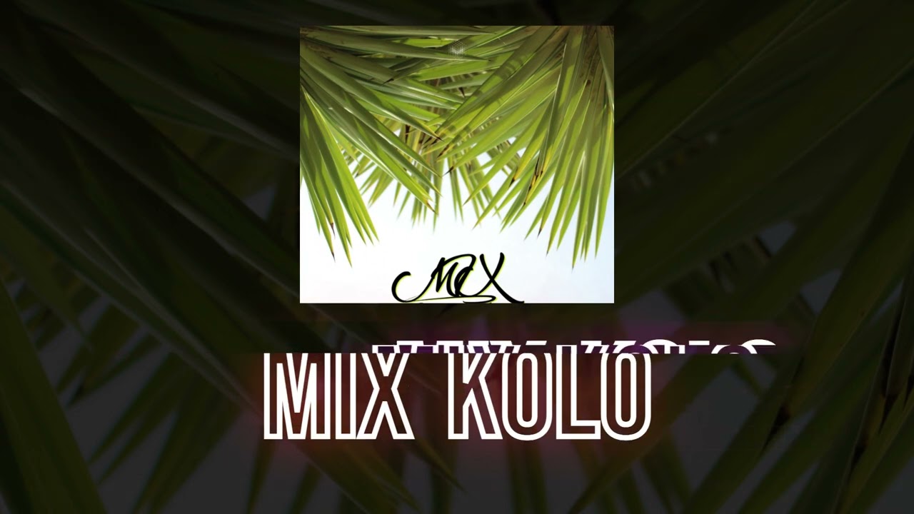 MIX KOLO