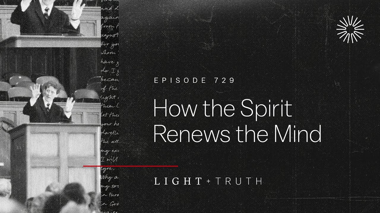 How the Spirit Renews the Mind
