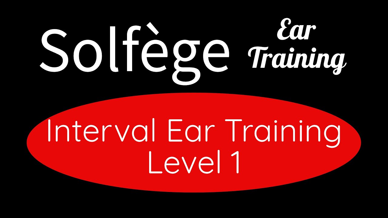 Interval Ear Training Level 1 - Ascending Melodic Intervals (Solfège Ear Training)