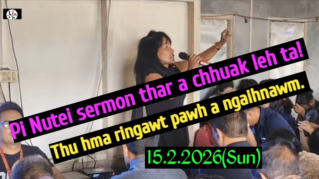 Pi Nutei Sermon thar a chhuak leh ta! A thuhma ringawt pawh a ngaihnawm.