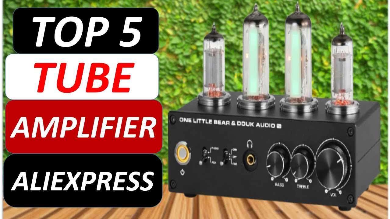 Топ-5 лучших ламповых усилителей 2025 года на AliExpress