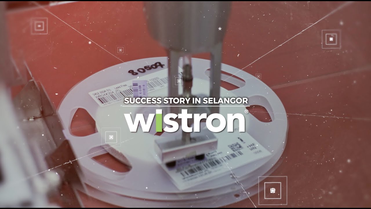 Success Story in Selangor EP10: Wistron Technology (M) Sdn Bhd