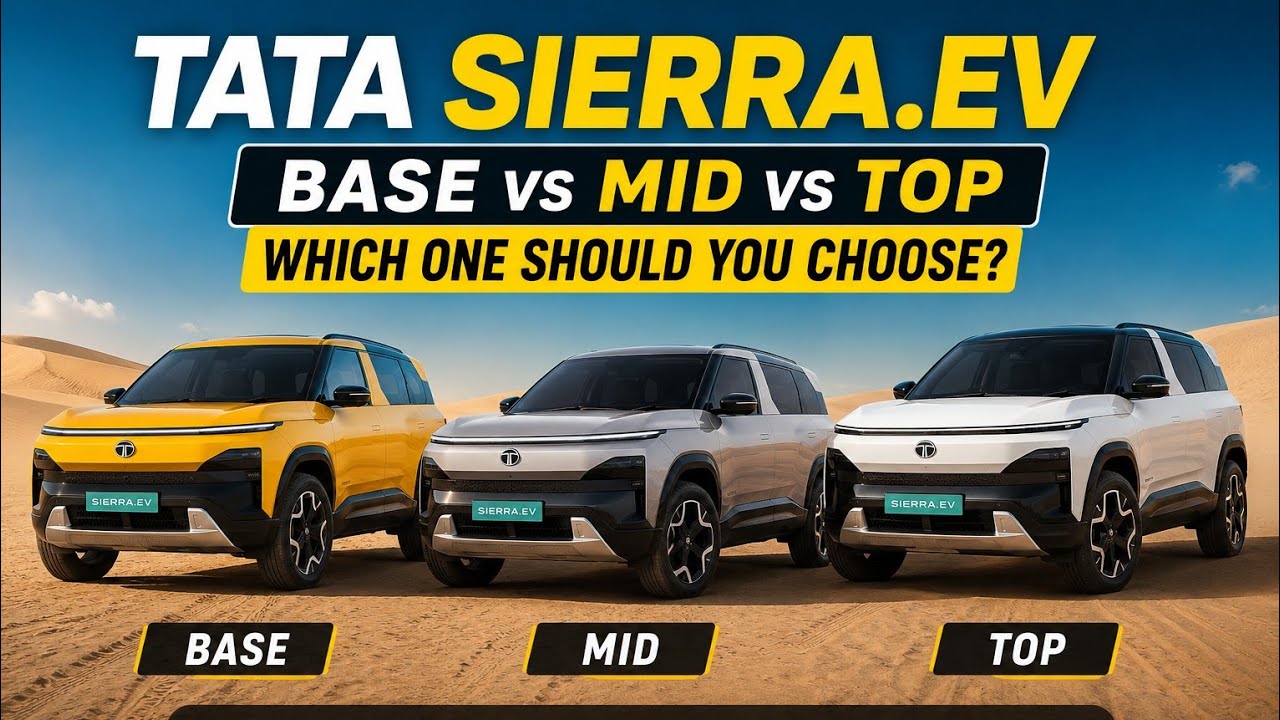 2026 Tata Sierra EV: Which Variant Actually Worth It?