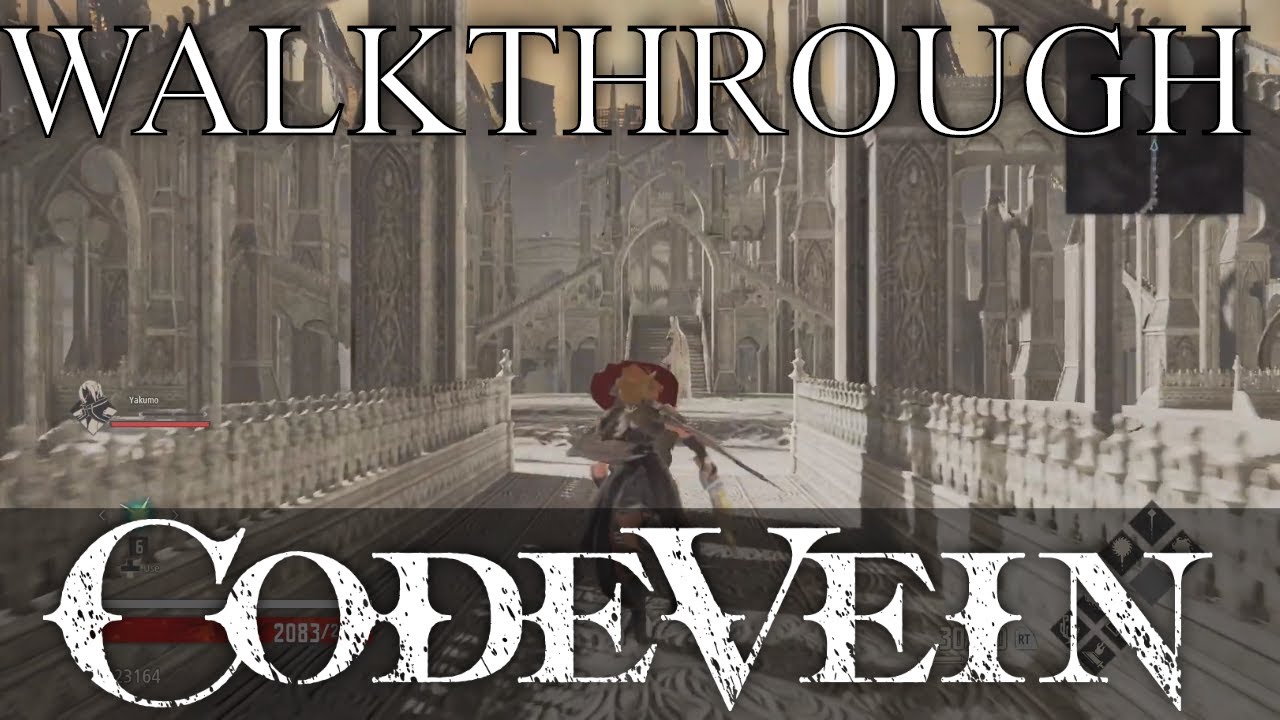 Code Vein Cathedral Of The Sacred Blood Walkthrough Part 1