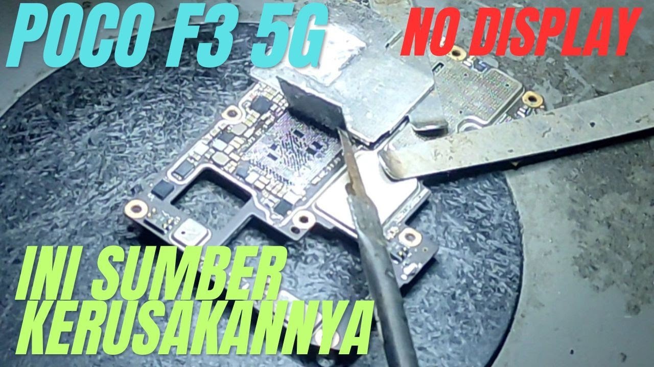 POCO F3 5G LCD BLANK//NO DISPLAY